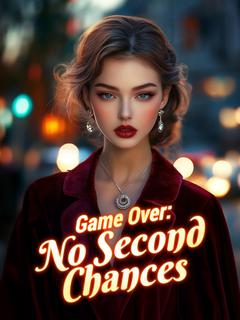 Game Over: No Second Chances