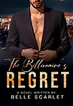 The Billionaire's Regret