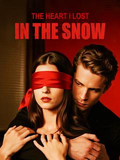 The Heart I Lost in the Snow