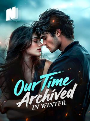 Our Time Archived in Winter