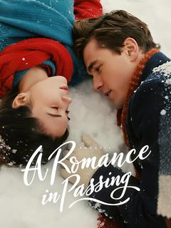 A Romance in Passing