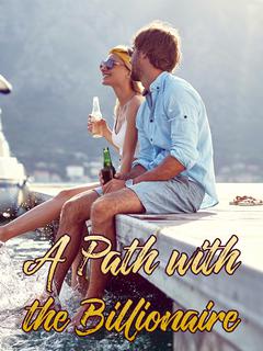 A path with the billionaire.