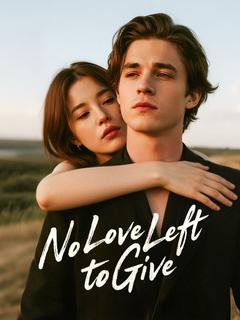 No Love Left to Give