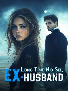 Long Time No See, Ex-husband