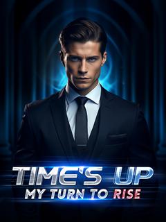Time's Up: My Turn To Rise