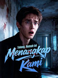 Tolong, Rumah Ini Menangkap Kami