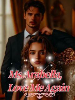 Ms.Arabella，Love Me Again
