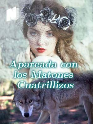 Apareada con los Matones Cuatrillizos