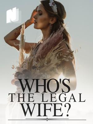 Who's the Legal Wife
