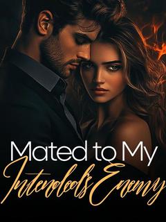 Mated to My Intended's Enemy
