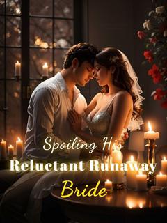 Spoiling the Reluctant Runaway Bride
