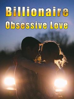 Billionaire Obsessive Love