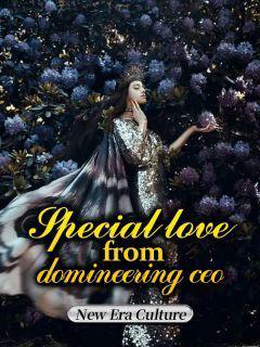Special love from domineering ceo