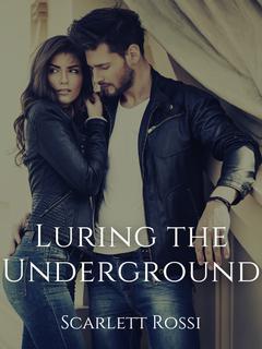 Luring the Underground