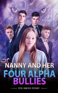 Nanny And Her Four Alpha Bullies