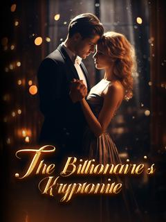 The Billionaire's kryptonite