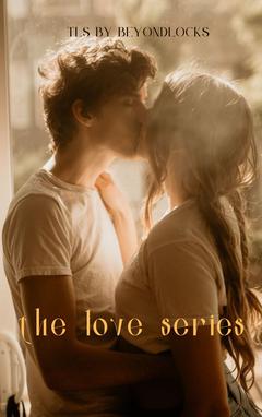The love series (TLS)