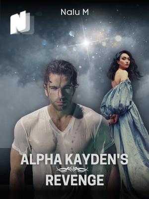 Alpha Kayden’s Revenge
