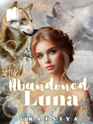 His Abandoned Luna