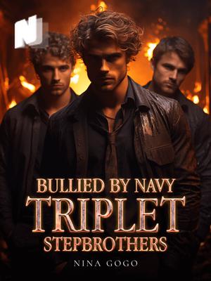 Bullied by Navy Triplet Stepbrothers
