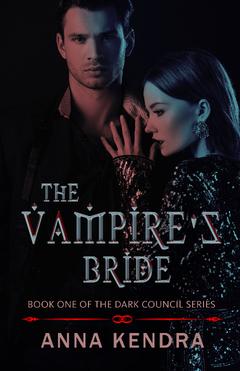 The Vampire's Bride (Dark Council Series Book 1)