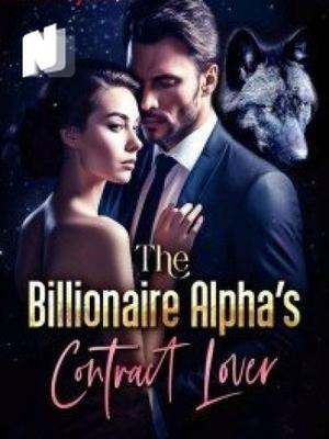 The Billionaire Alphas Contract Lover