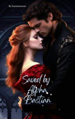 Saved by Alpha Bastian