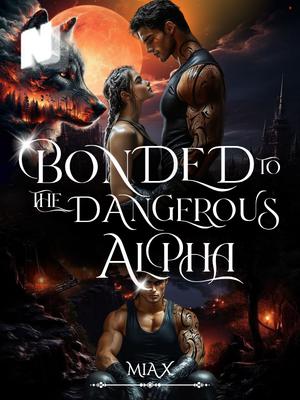 Bonded To The Dangerous Alpha