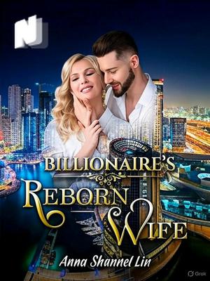 Billionaire's Reborn Wife