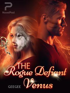 The Rogue's Defiant Venus