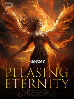 Pleasing Eternity