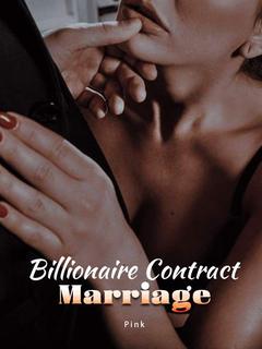 Billionaire Contract Marriage