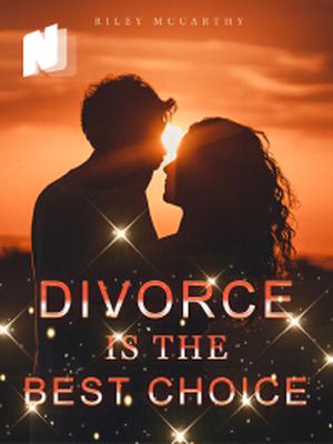 Divorce is the Best Choice