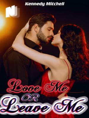 Love Me or Leave Me
