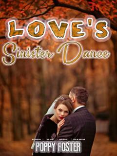 Love's Sinister Dance