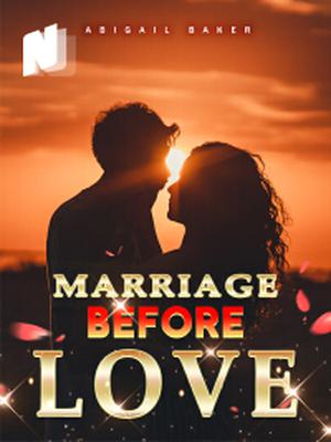 Marriage Before Love