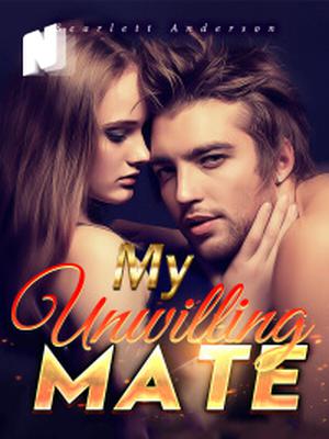 My Unwilling Mate