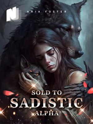 Sold to Sadistic Alpha