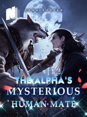 The Alpha's Mysterious Human Mate