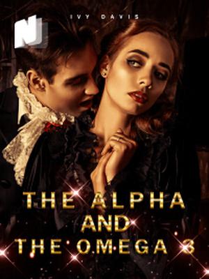 The Alpha And The Omega 3