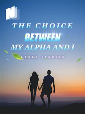 The Choice Between My Alpha And I
