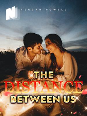 The Distance Between Us
