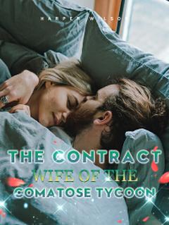 The Contract Wife of the Comatose Tycoon
