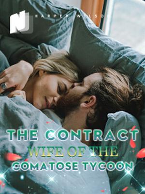 The Contract Wife of the Comatose Tycoon