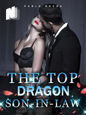The Top Dragon Son-in-law
