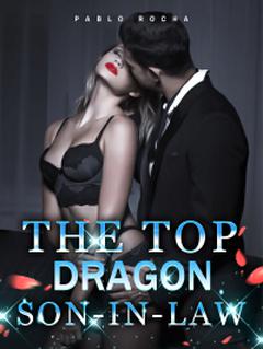 The Top Dragon Son-in-law