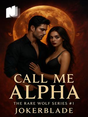 Call Me Alpha (The Rare Wolf Series Book #1)
