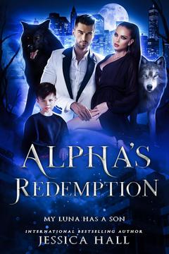 Alpha's Redemption My Luna Has A Son