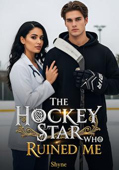 The Hockey Star Who Ruined Me