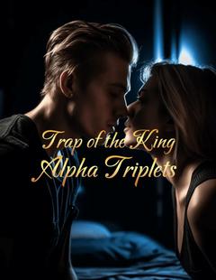 Trap of the King Alpha Triplets